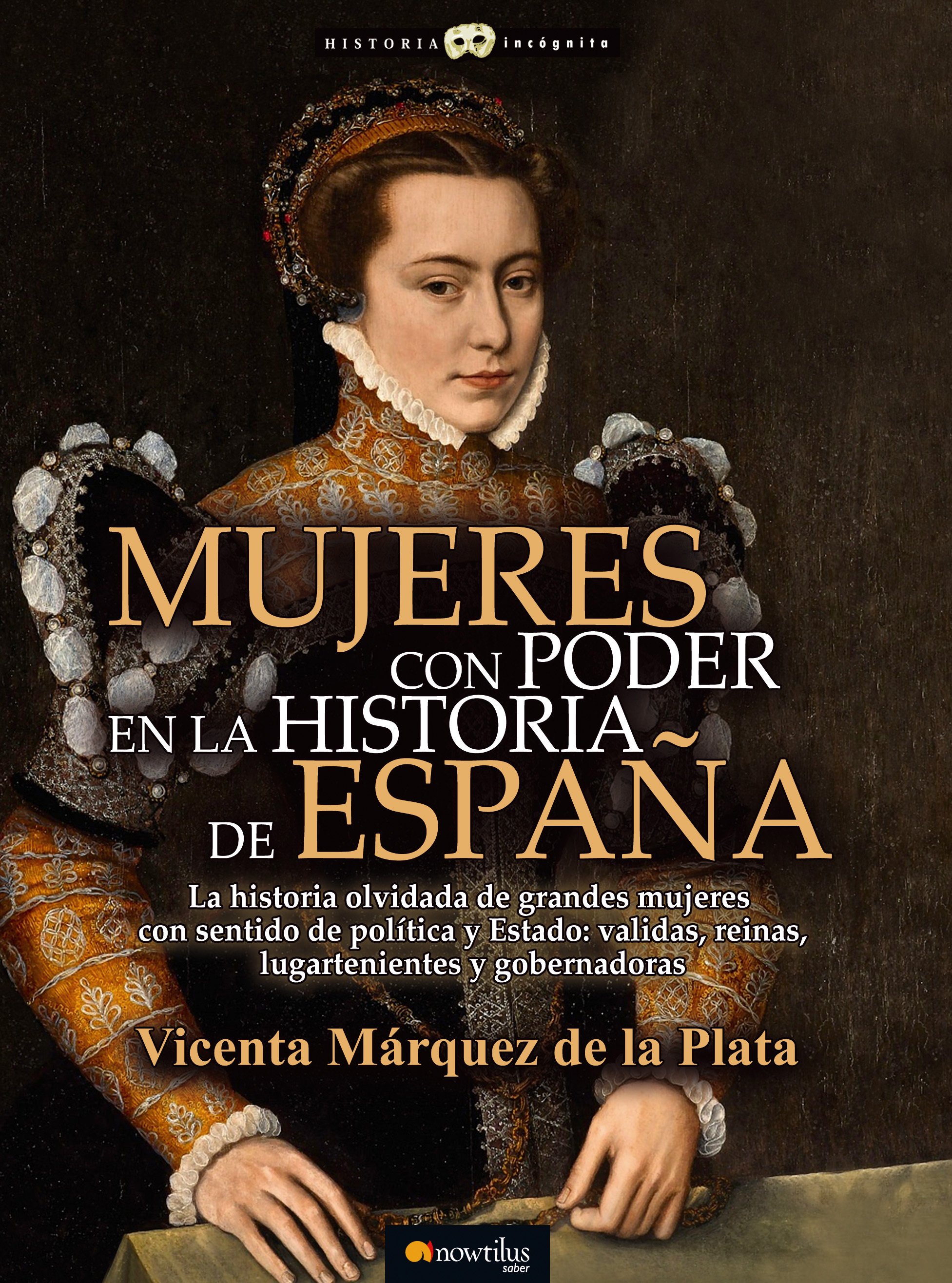 Mujeres con poder en la historia de España - Vicenta Márquez de la Plata